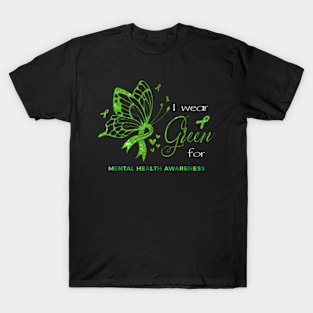 I Wear Green For Mental Health Awareness Butterfly Ribbon T-Shirt